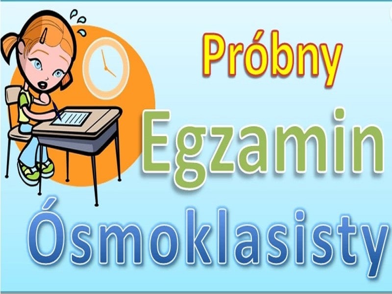 Więcej o: PRÓBNY EGZAMIN ÓSMOKLASISTY