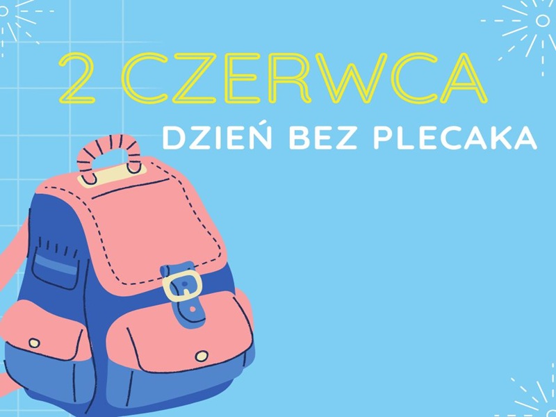 Więcej o: Dzień bez plecaka